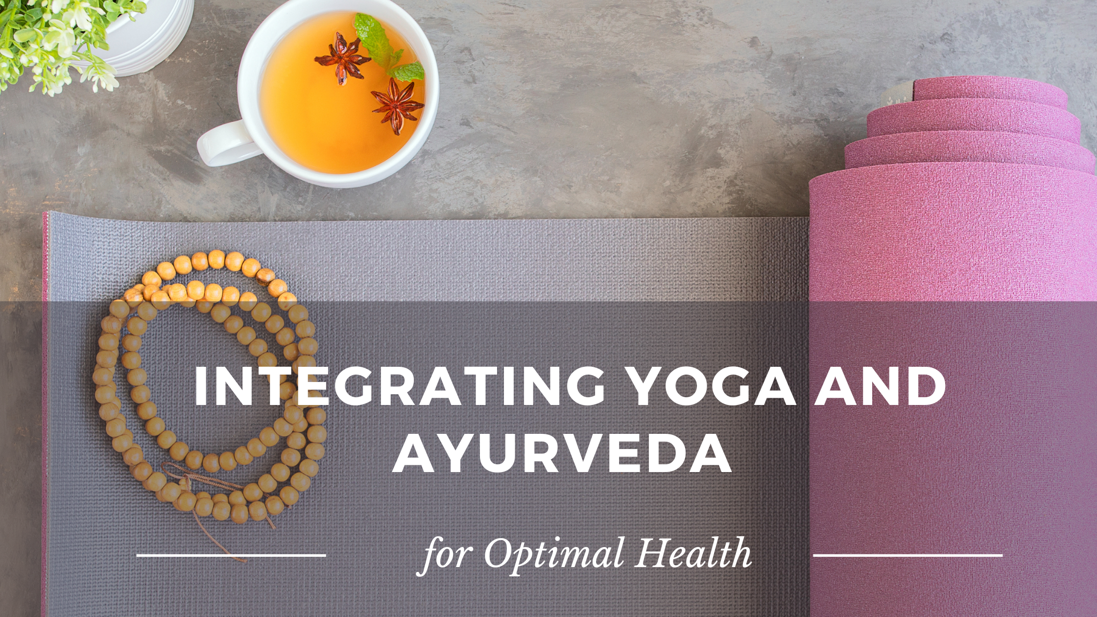 yoga and ayurveda