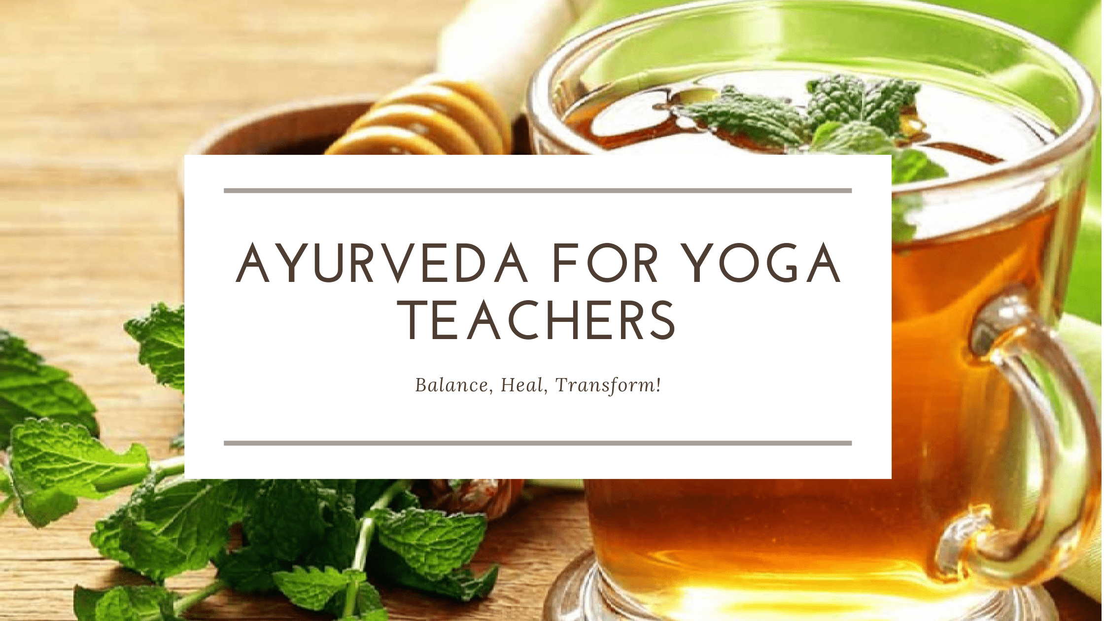 Yoga teaching, yoga teacher training course, yoga instructor certification, online yoga teacher training, Ayurveda and yoga