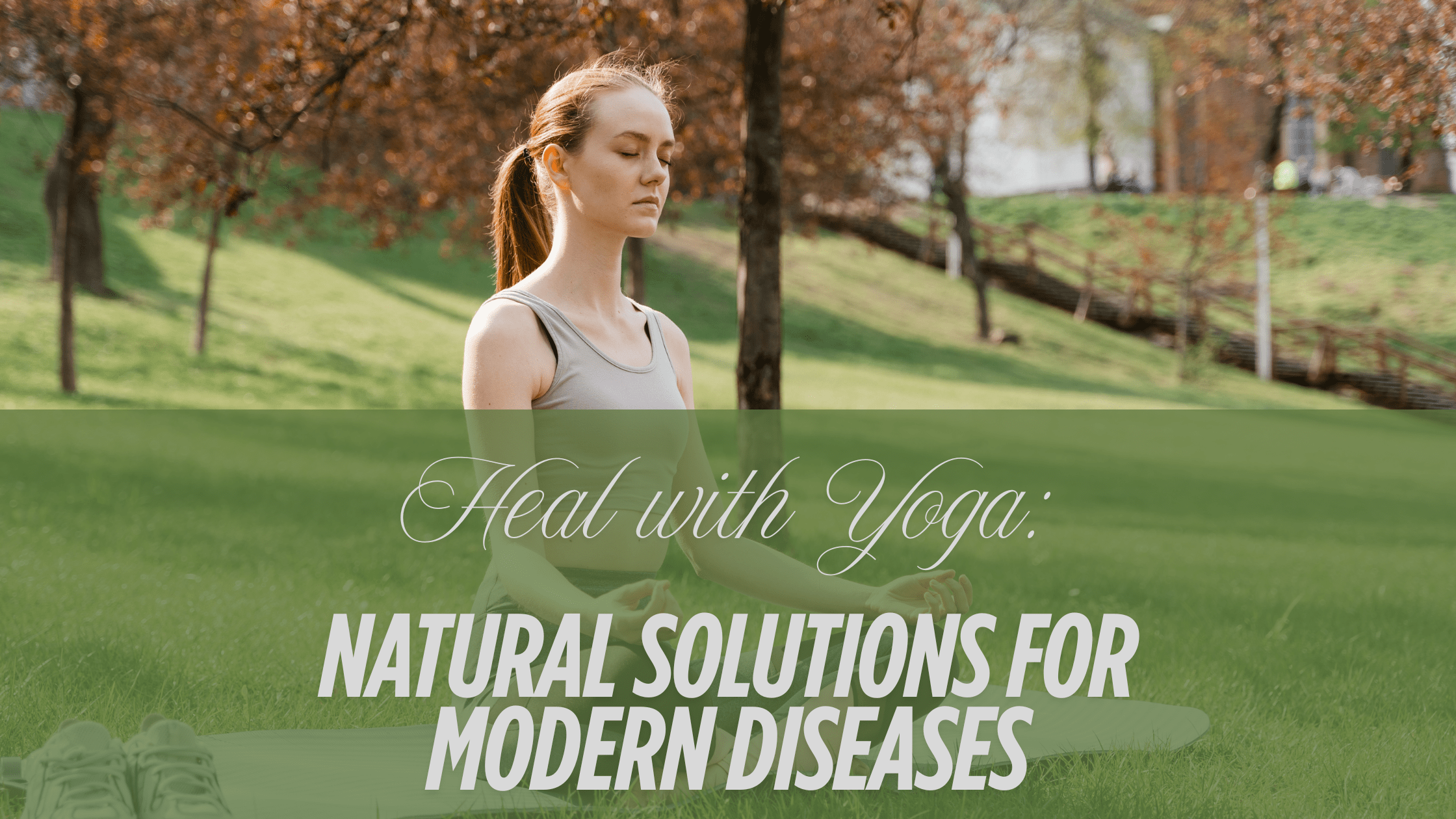 Yoga therapy , naturotherapy